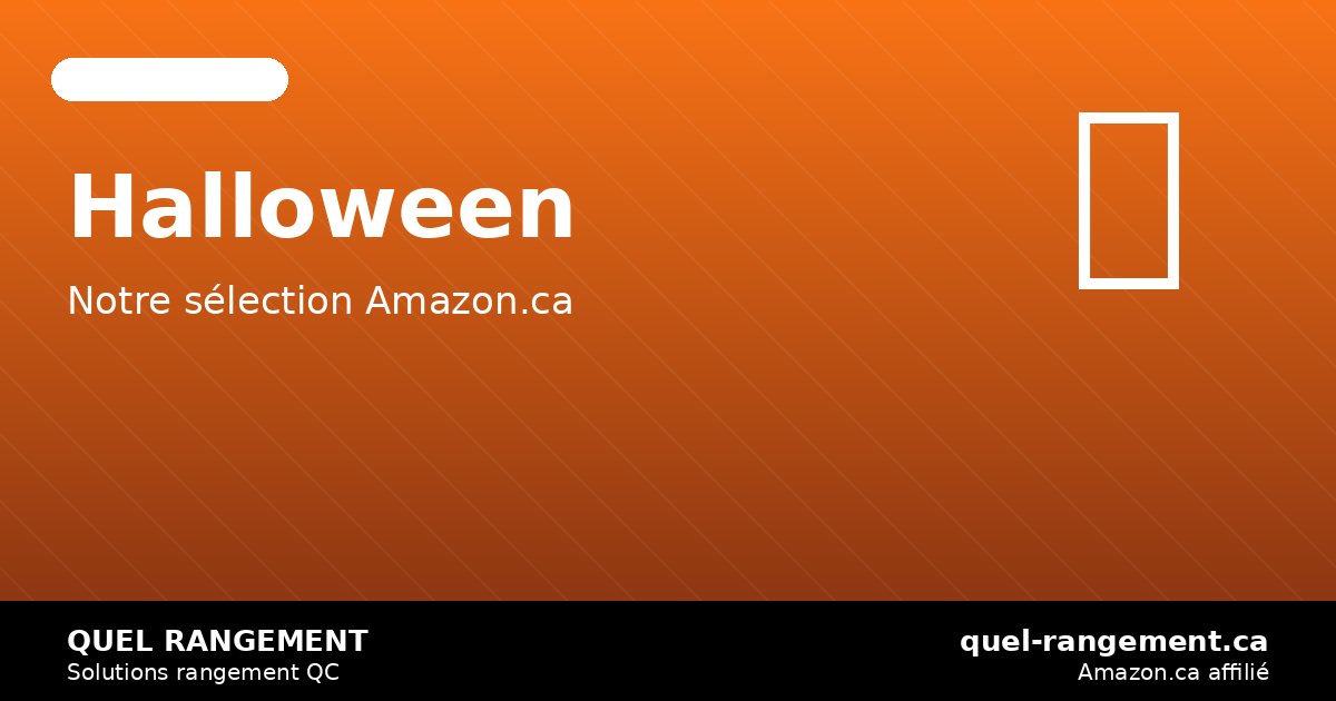 Halloween 2026: rangement bonbons, costumes et déco après le 31 — quel-rangement